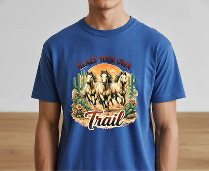 Blaze Your Own Trail T Shirt Adult Youth Toddler Baby Wild Horse Graphic Tee Running Mustangs Western Desert Cactus Sunset Retro Country Gift