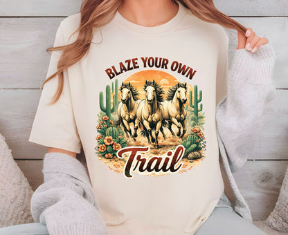 Blaze Your Own Trail T Shirt Adult Youth Toddler Baby Wild Horse Graphic Tee Running Mustangs Western Desert Cactus Sunset Retro Country Gift