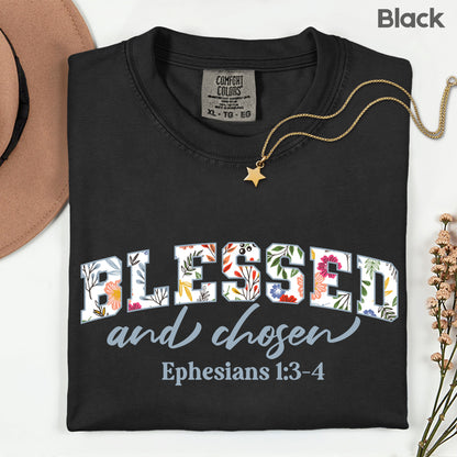 Blessed and Chosen Floral Comfort Colors T Shirt