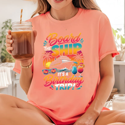Board The Ship It's A Birthday Trip Retro Cruise Ship DTF Transfer Ready to Press Cruise Vacation UV DTF Sticker Tropical Cocktails & Sunglasses Heat Transfer for Shirts