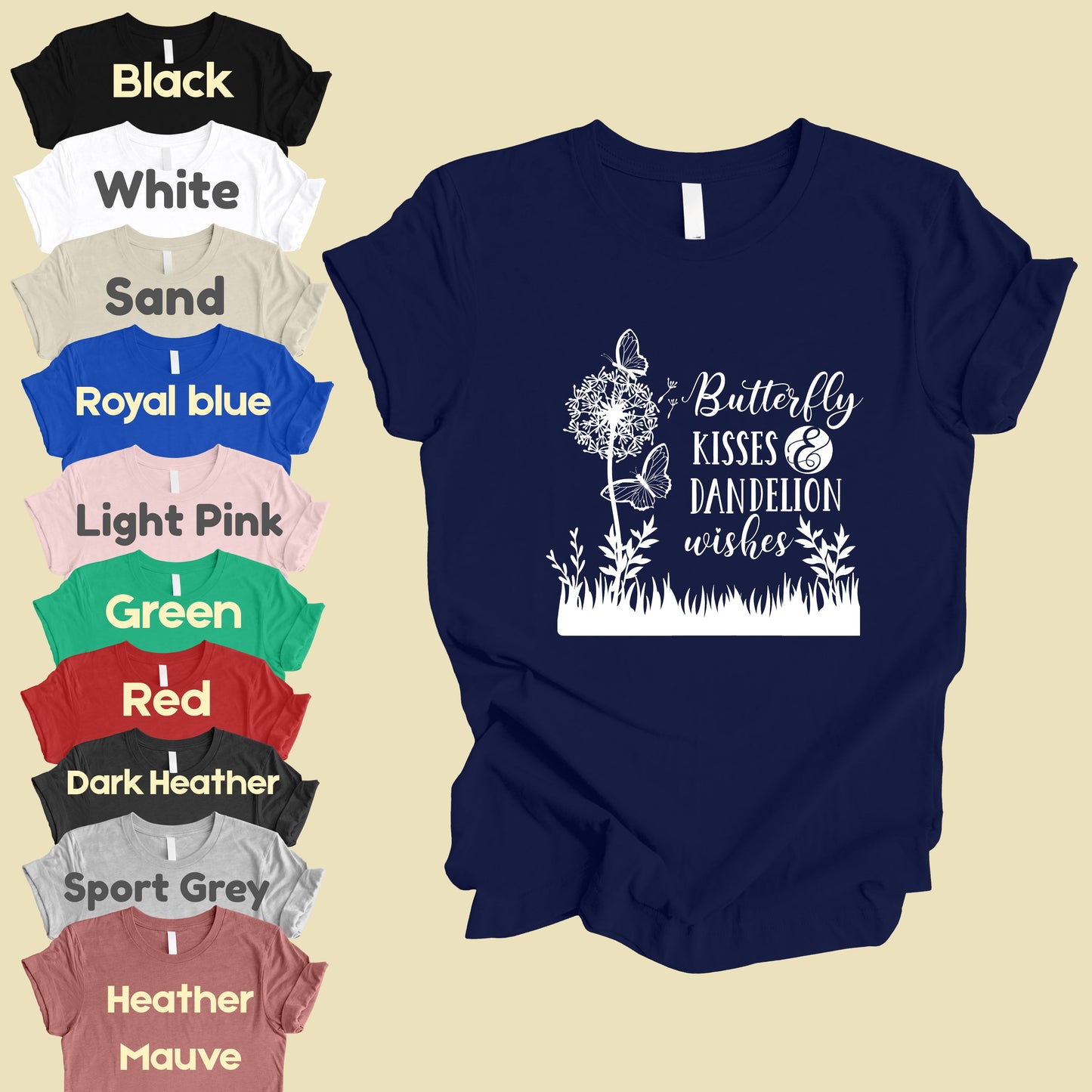 Butterfly Kisses And Dandelion Wishes Comfort Colors T Shirt