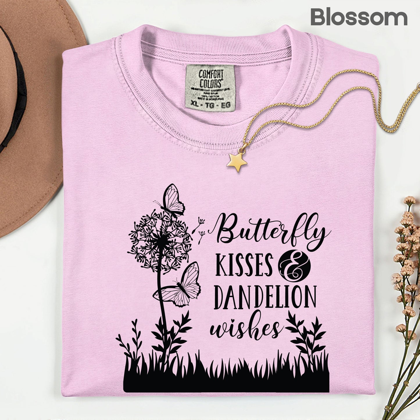 Butterfly Kisses And Dandelion Wishes Comfort Colors T Shirt
