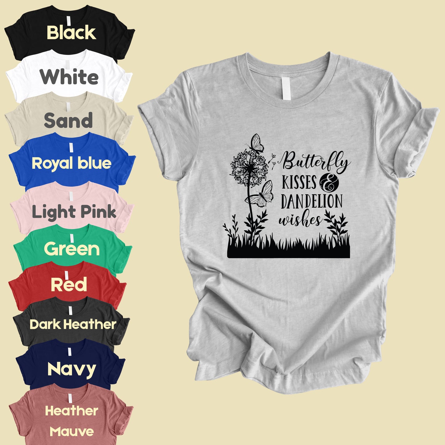Butterfly Kisses And Dandelion Wishes Comfort Colors T Shirt
