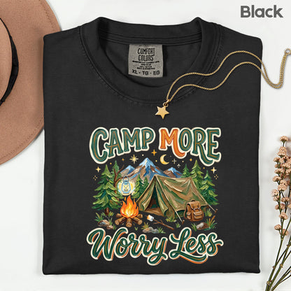Camp More Worry Less Comfort Colors T Shirt
