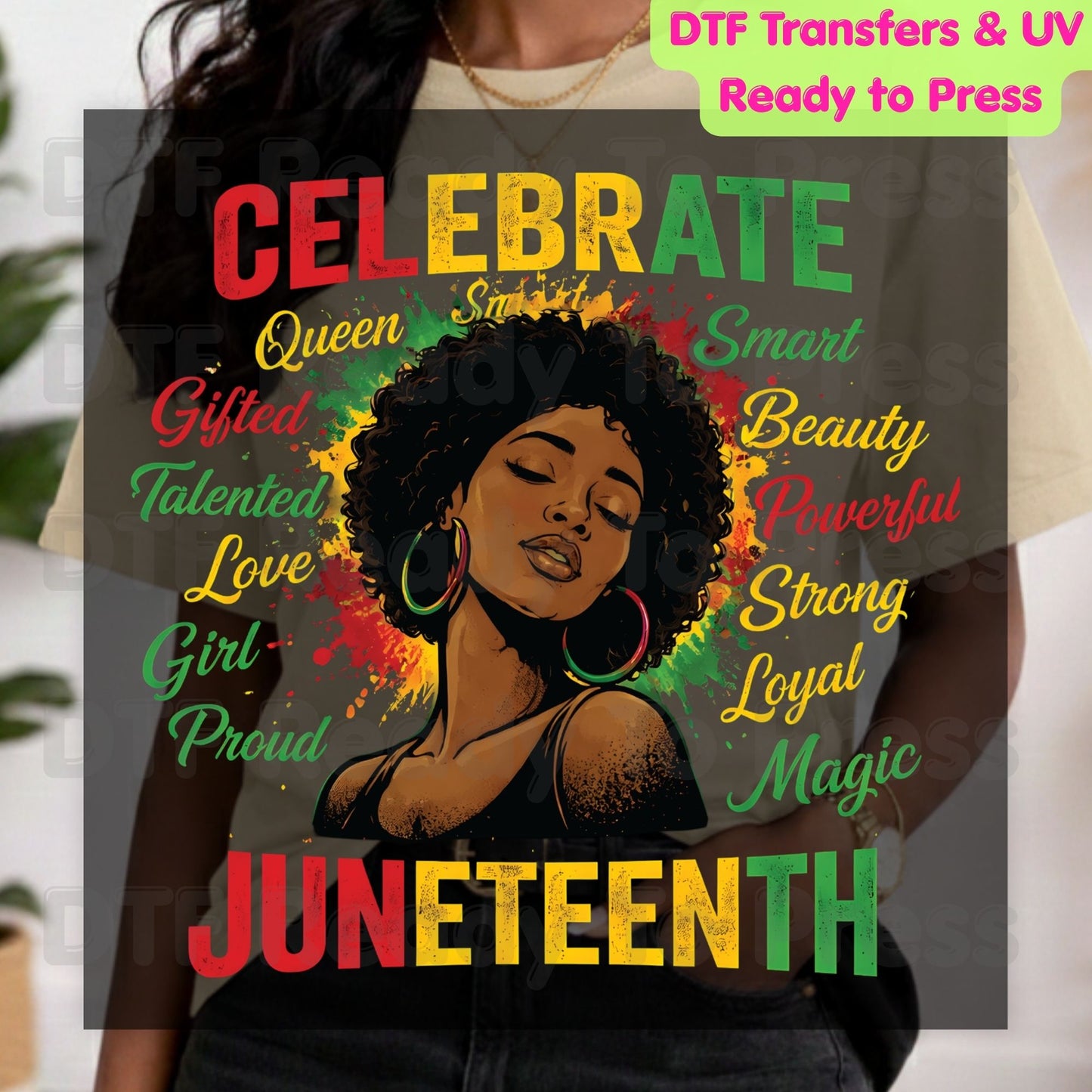 Celebrate Juneteenth Queen Gifted Talented Girl DTF Transfer Ready to Press African American Pride Heat Transfer Black History UV Sticker