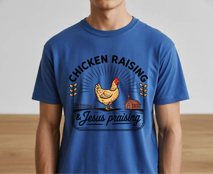 Chicken Raising & Jesus Praising T Shirt Christian Farm Tee Hen Faith Shirt Adult Youth Toddler Baby Religious Gift Chicken Mama Farmhouse