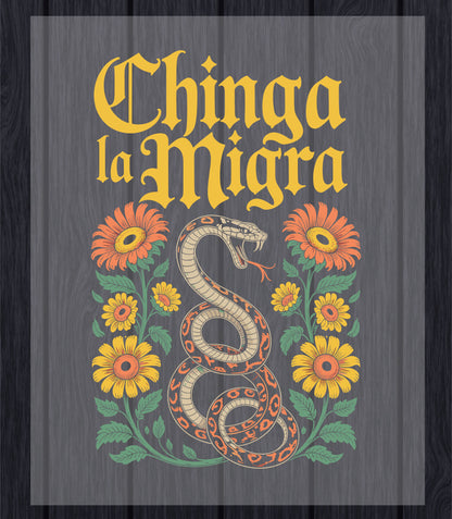 Chinga La Migra DTF Transfer Ready to Press, Funny Political Heat Transfer For Shirt, Snake Floral UV Sticker Prints