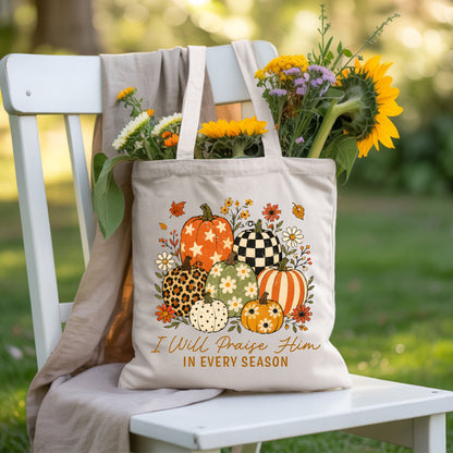 Christian Autumn Pumpkin Comfort Colors T Shirts I Will Praise Him In Every Season Tee Patterned Fall Floral Shirt Religious Faith Graphic Hoodie