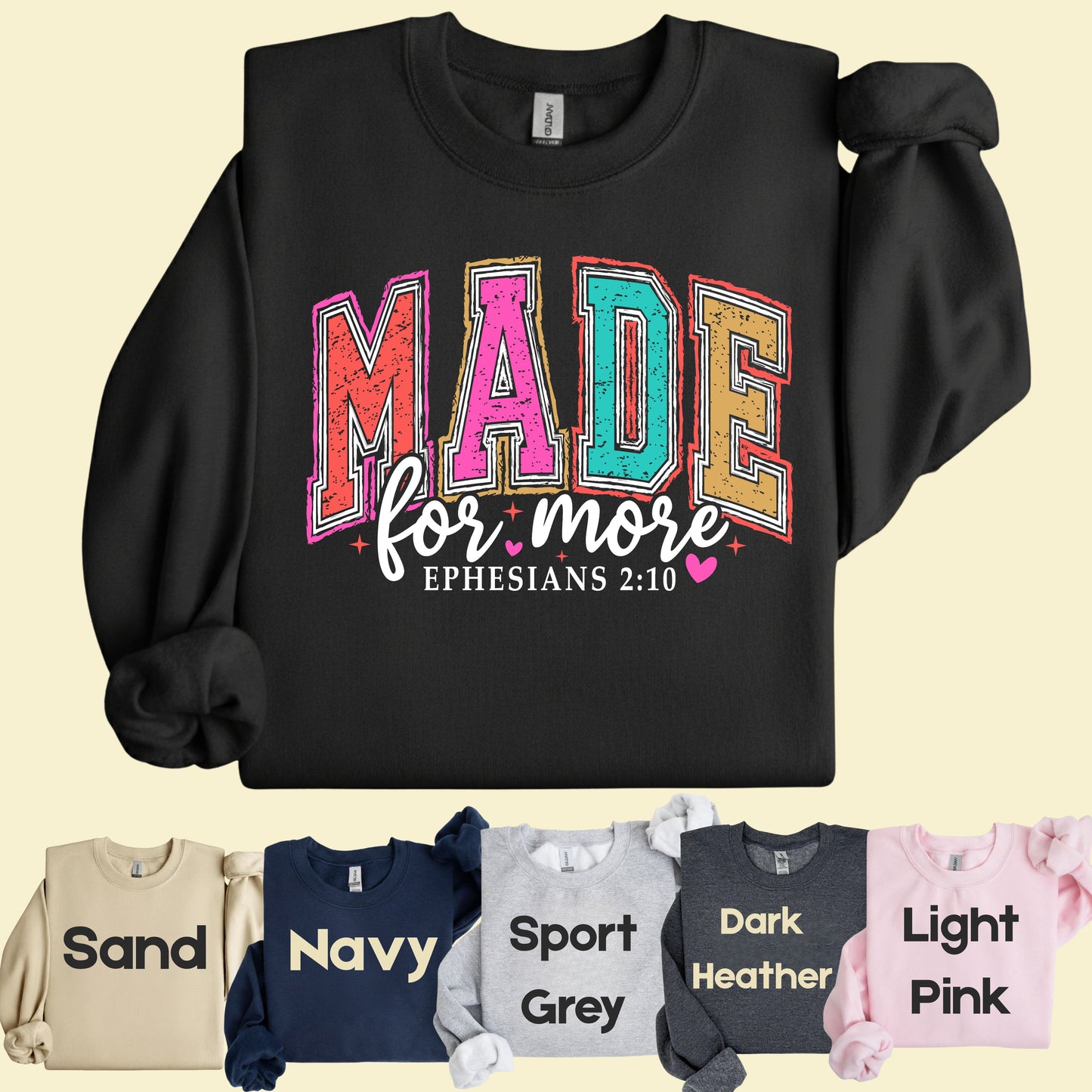 Christian Bible Verse Comfort Colors T Shirts Made For More Cute Ephesians 2 10 Tee Colorful Varsity Lettering Shirt Religious Scripture Faith Sweater