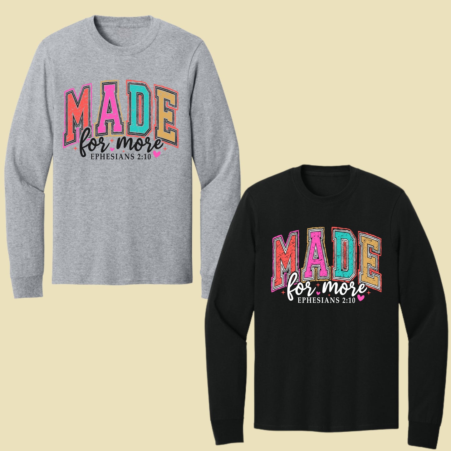 Christian Bible Verse Comfort Colors T Shirts Made For More Cute Ephesians 2 10 Tee Colorful Varsity Lettering Shirt Religious Scripture Faith Sweater
