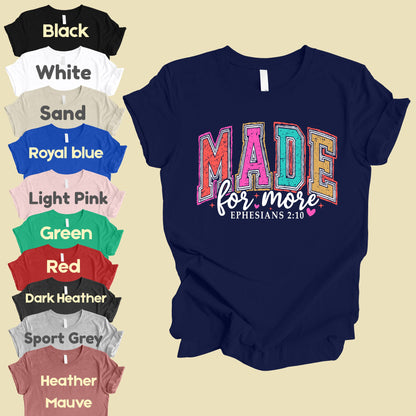 Christian Bible Verse Comfort Colors T Shirts Made For More Cute Ephesians 2 10 Tee Colorful Varsity Lettering Shirt Religious Scripture Faith Sweater
