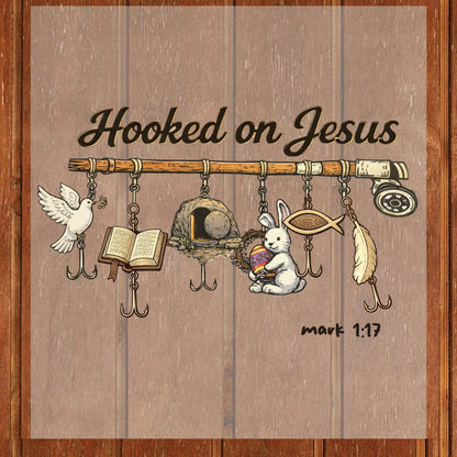 Christian Easter DTF Transfer Ready to Press Hooked on Jesus Heat Transfer for Shirts Jesus Faith UV Sticker prints