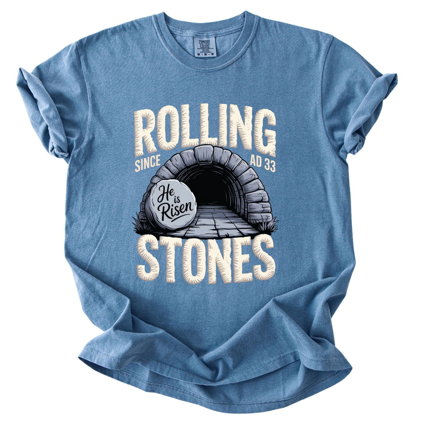 Christian Easter Rolling Stones Comfort Colors T Shirt