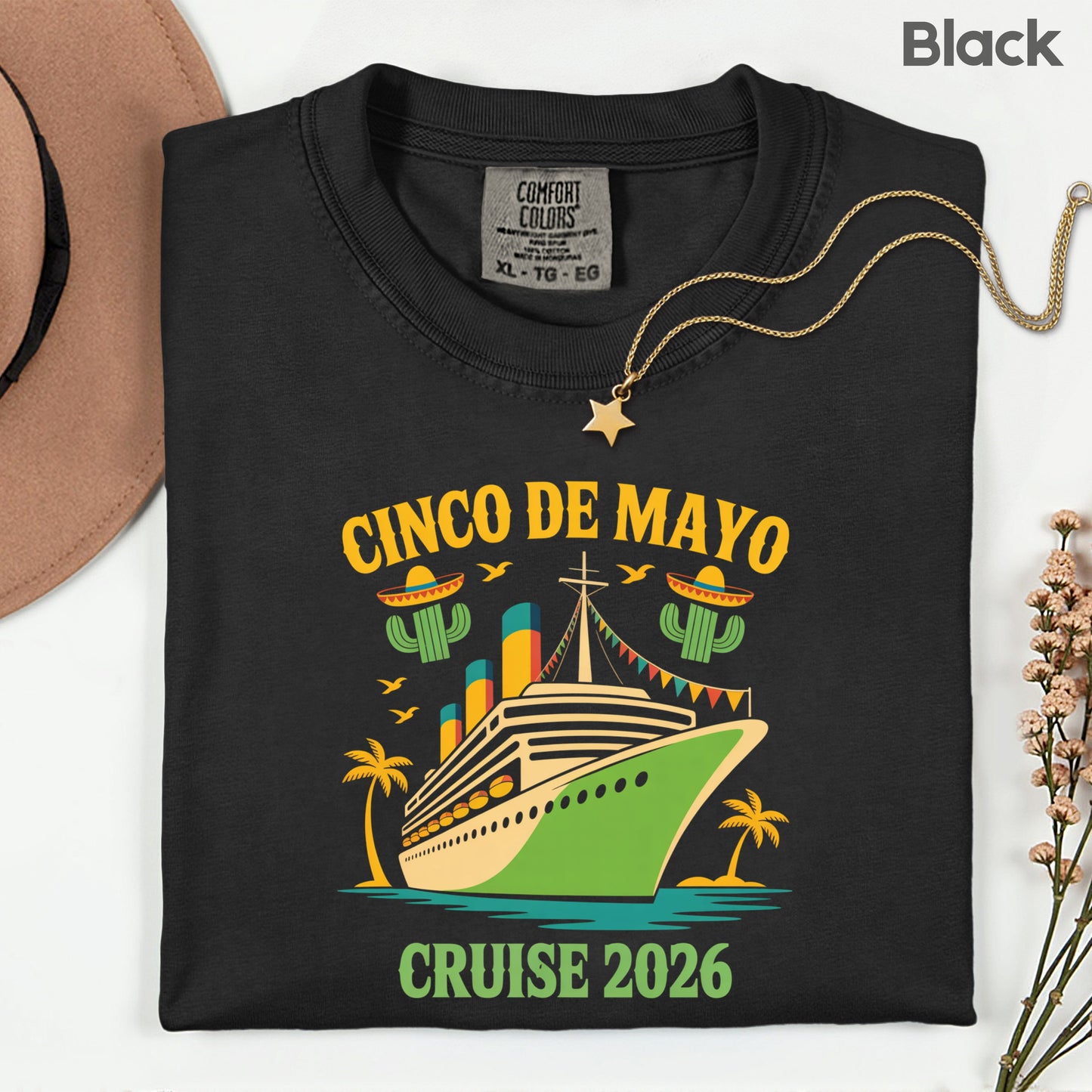 Cinco De Mayo Cruise 2026 Comfort Colors T Shirt