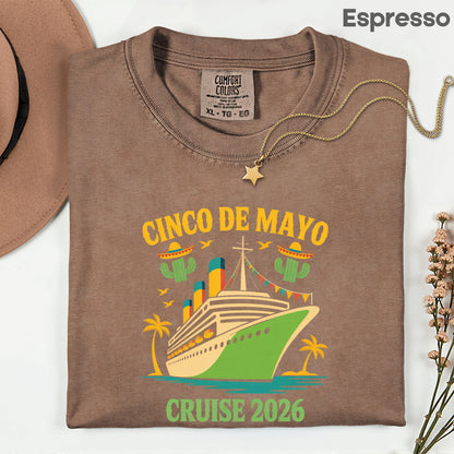 Cinco De Mayo Cruise 2026 Comfort Colors T Shirt