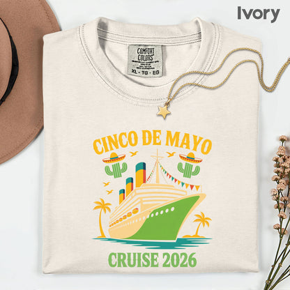 Cinco De Mayo Cruise 2026 Comfort Colors T Shirt