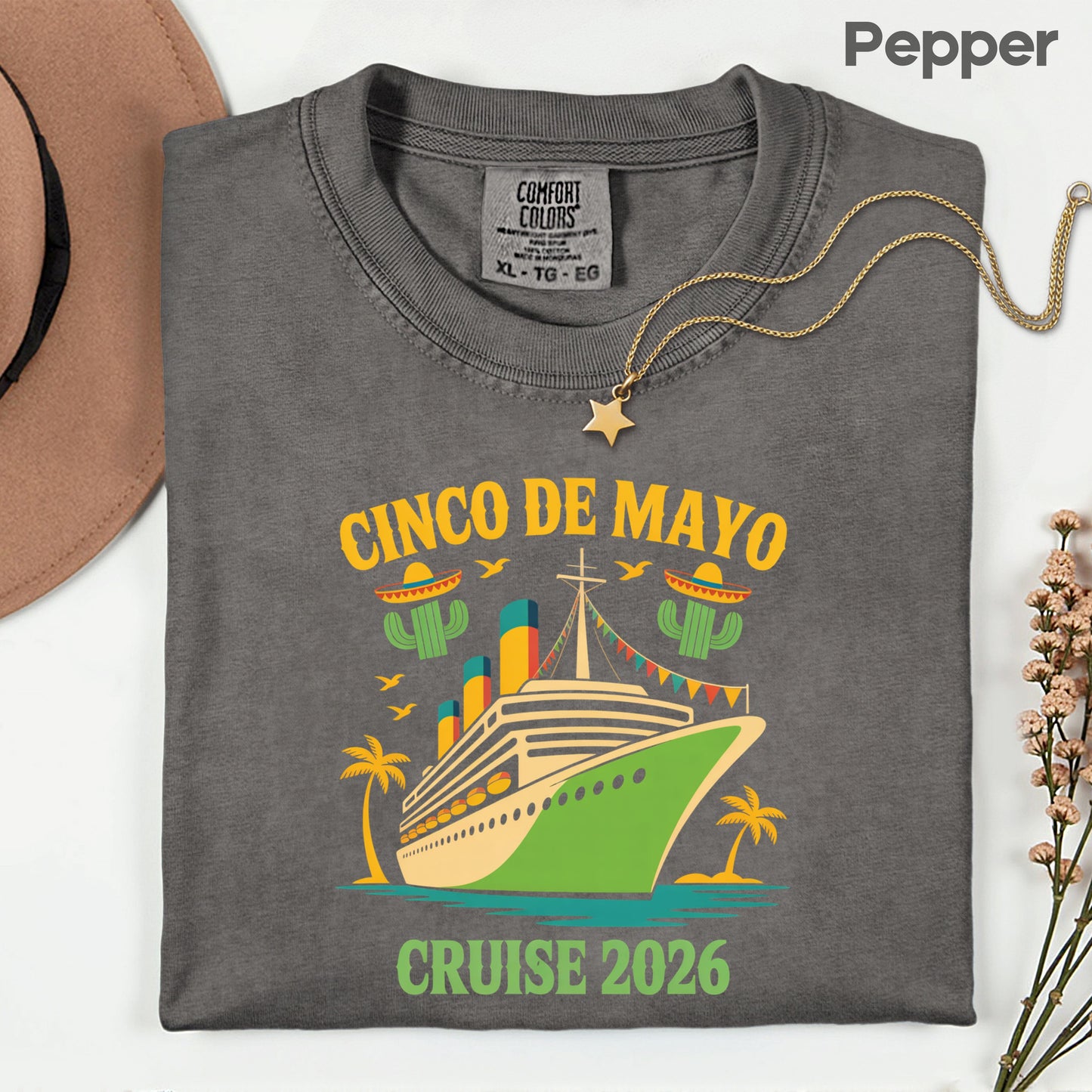 Cinco De Mayo Cruise 2026 Comfort Colors T Shirt