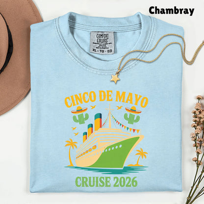 Cinco De Mayo Cruise 2026 Comfort Colors T Shirt