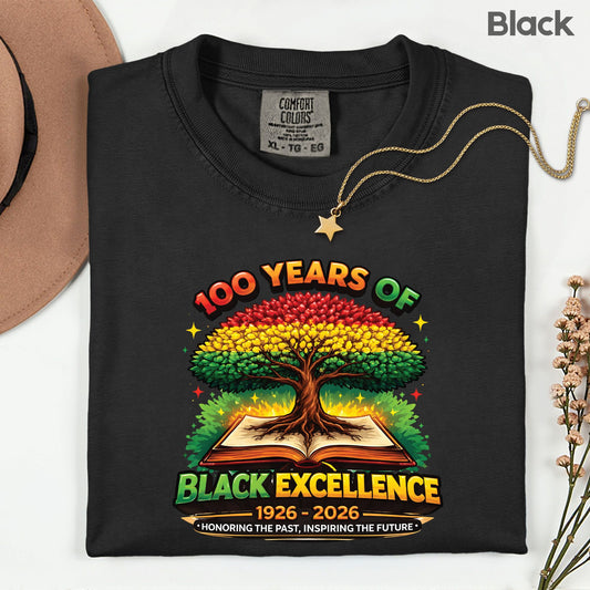 Comfort Colors® 100 Years of Black Excellence Shirt Black History 1926–2026 African Heritage Tees Juneteenth Shirt For Men Women Kids Youth