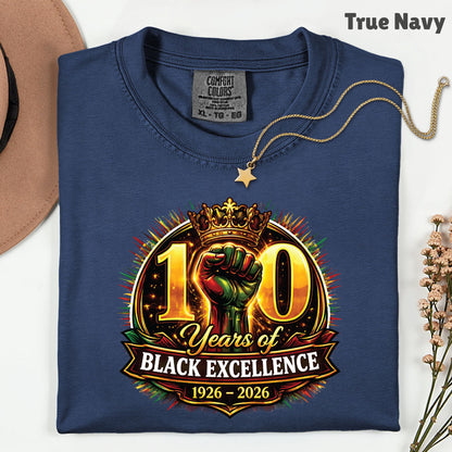Comfort Colors® Black History Shirt 100 Years of Black Excellence 1926 2026 Juneteenth Shirt For Men Women Kids Youth African Heritage Tees