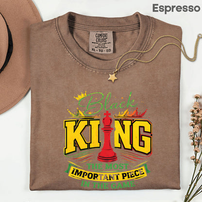 Comfort Colors® Black King Shirt Chess The Most Important Piece In The Game Tshirt Black History Month Juneteenth Shirt For Men Youth Tees