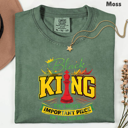 Comfort Colors® Black King Shirt Chess The Most Important Piece In The Game Tshirt Black History Month Juneteenth Shirt For Men Youth Tees