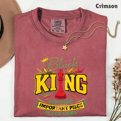 Comfort Colors® Black King Shirt Chess The Most Important Piece In The Game Tshirt Black History Month Juneteenth Shirt For Men Youth Tees