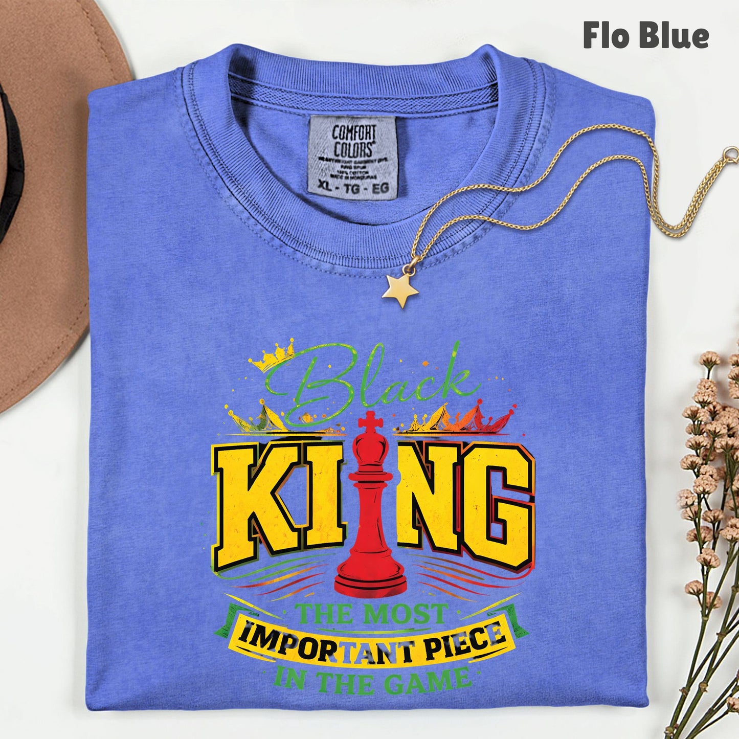 Comfort Colors® Black King Shirt Chess The Most Important Piece In The Game Tshirt Black History Month Juneteenth Shirt For Men Youth Tees