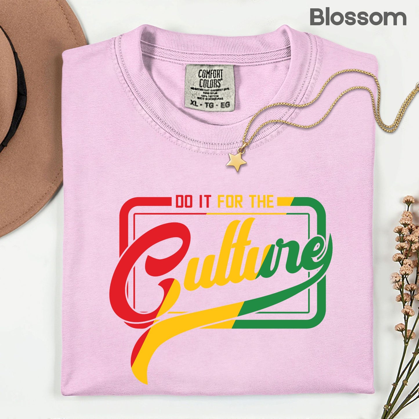 Comfort Colors® Do It For The Culture Shirt Black History Month Juneteenth Tee Hip Hop T Shirt For Men Women Kids Youth Apparel