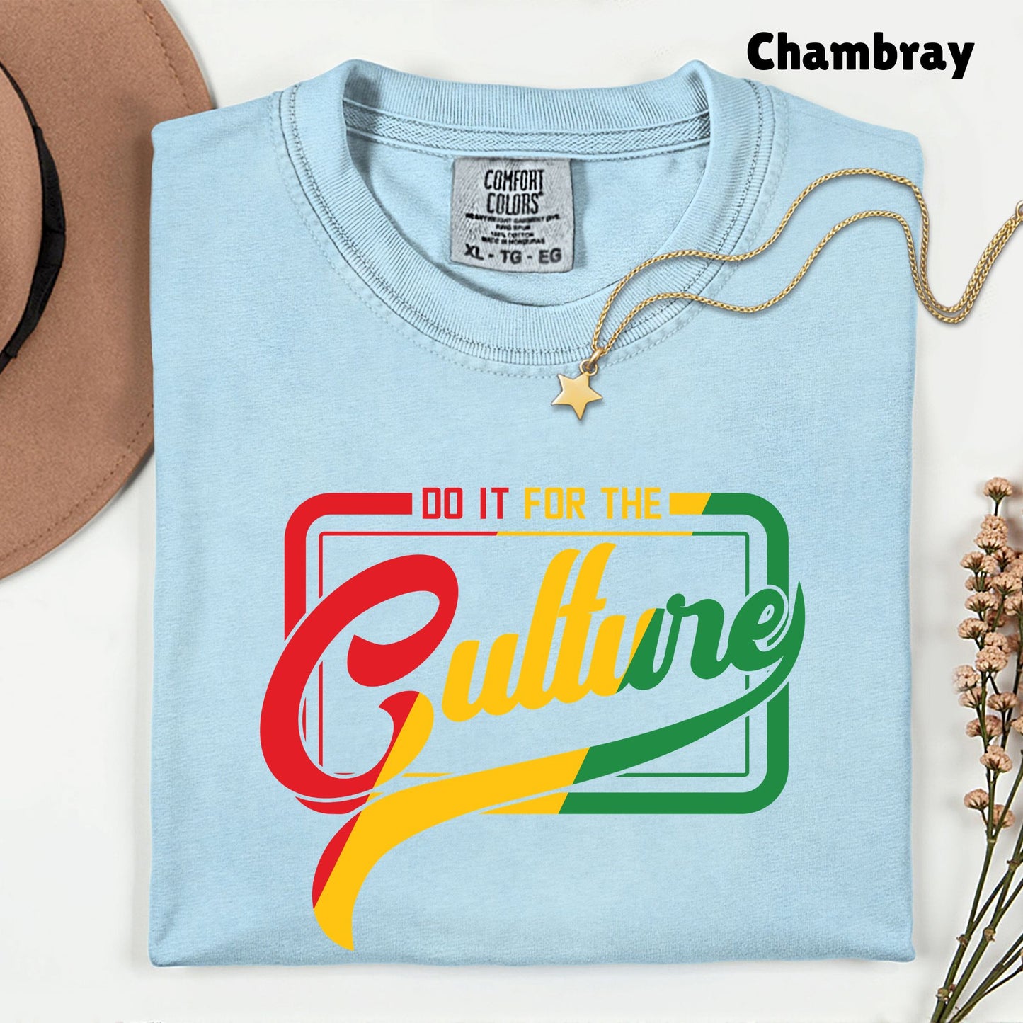 Comfort Colors® Do It For The Culture Shirt Black History Month Juneteenth Tee Hip Hop T Shirt For Men Women Kids Youth Apparel