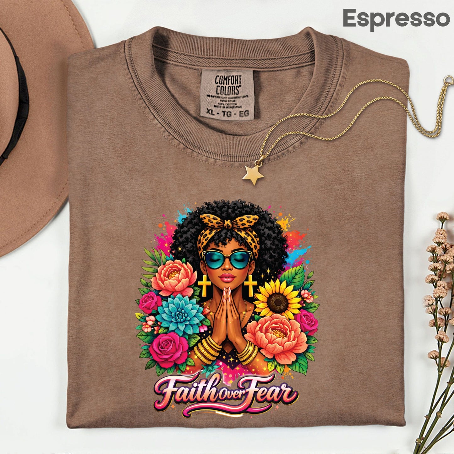 Comfort Colors® Faith Over Fear Shirt Praying Black Woman Cross Earrings Sunglasses Floral T Shirt For Men Women Kids Youth African Tees