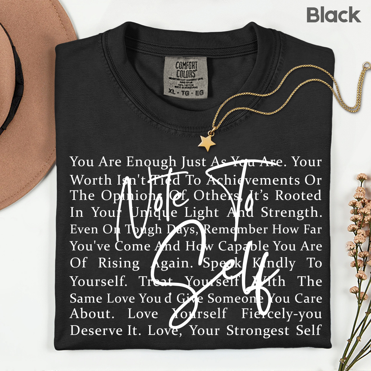 Note to Self Inspirational Self Love Quote T-Shirt, Women Motivational Tee