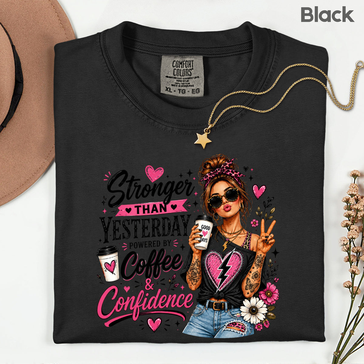 Stronger Than Yesterday Messy Bun Coffee Girl T-Shirt, Pink Hearts Inspirational Tee