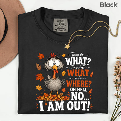 Funny Thanksgiving Turkey T-Shirt, They Stuff What Into Where Sarcastic Fall Comfort Color Tee