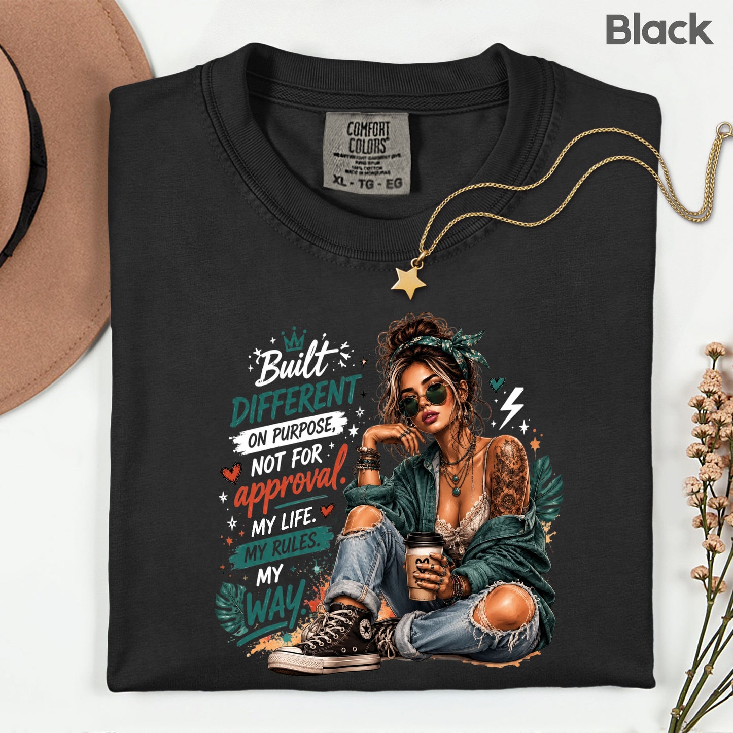 Built Different On Purpose Tattooed Girl T-Shirt, Coffee My Life My Rules Tee