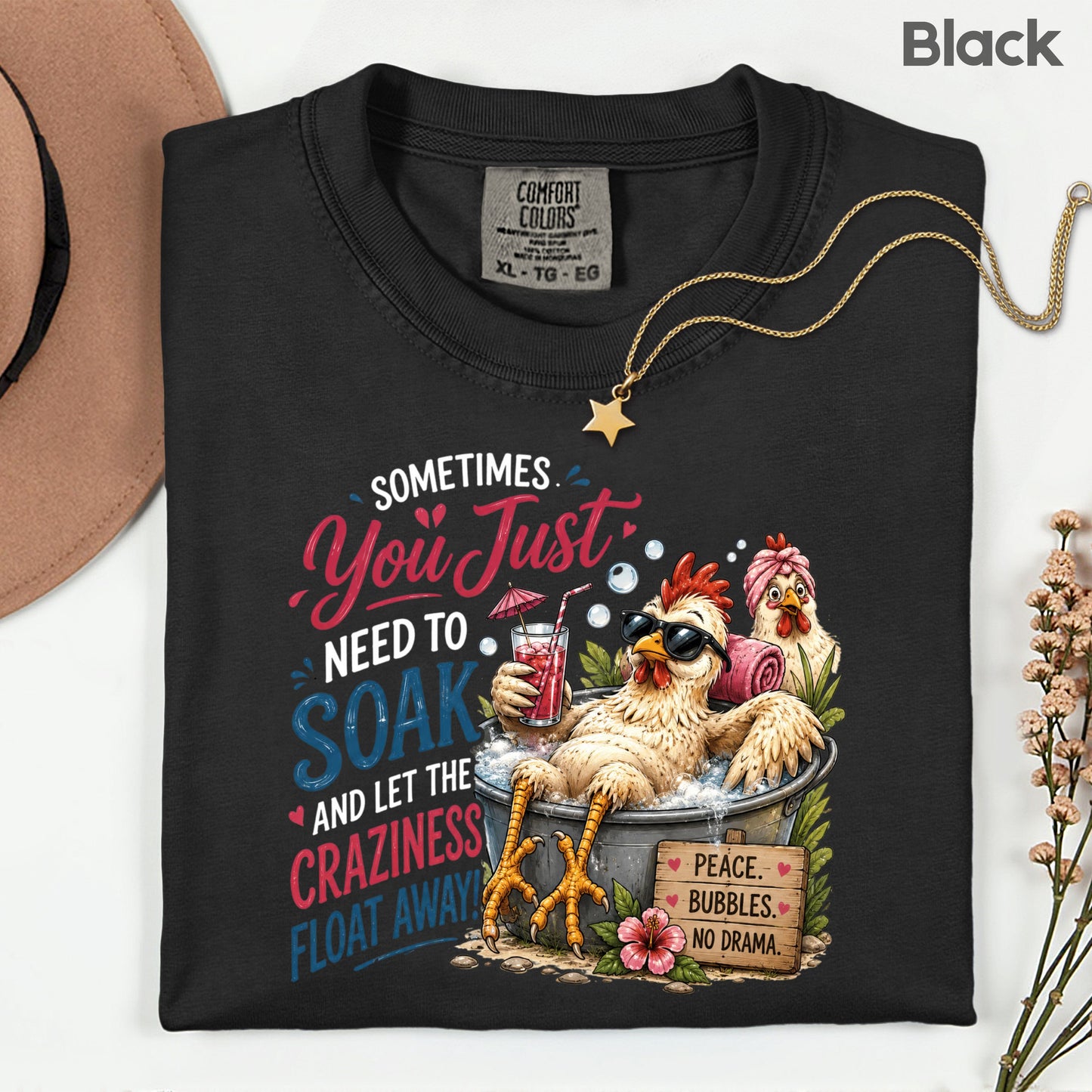 Funny Chicken Spa Day T-Shirt, Relaxing Chicken Sarcastic Quote Summer Comfort Color Tee