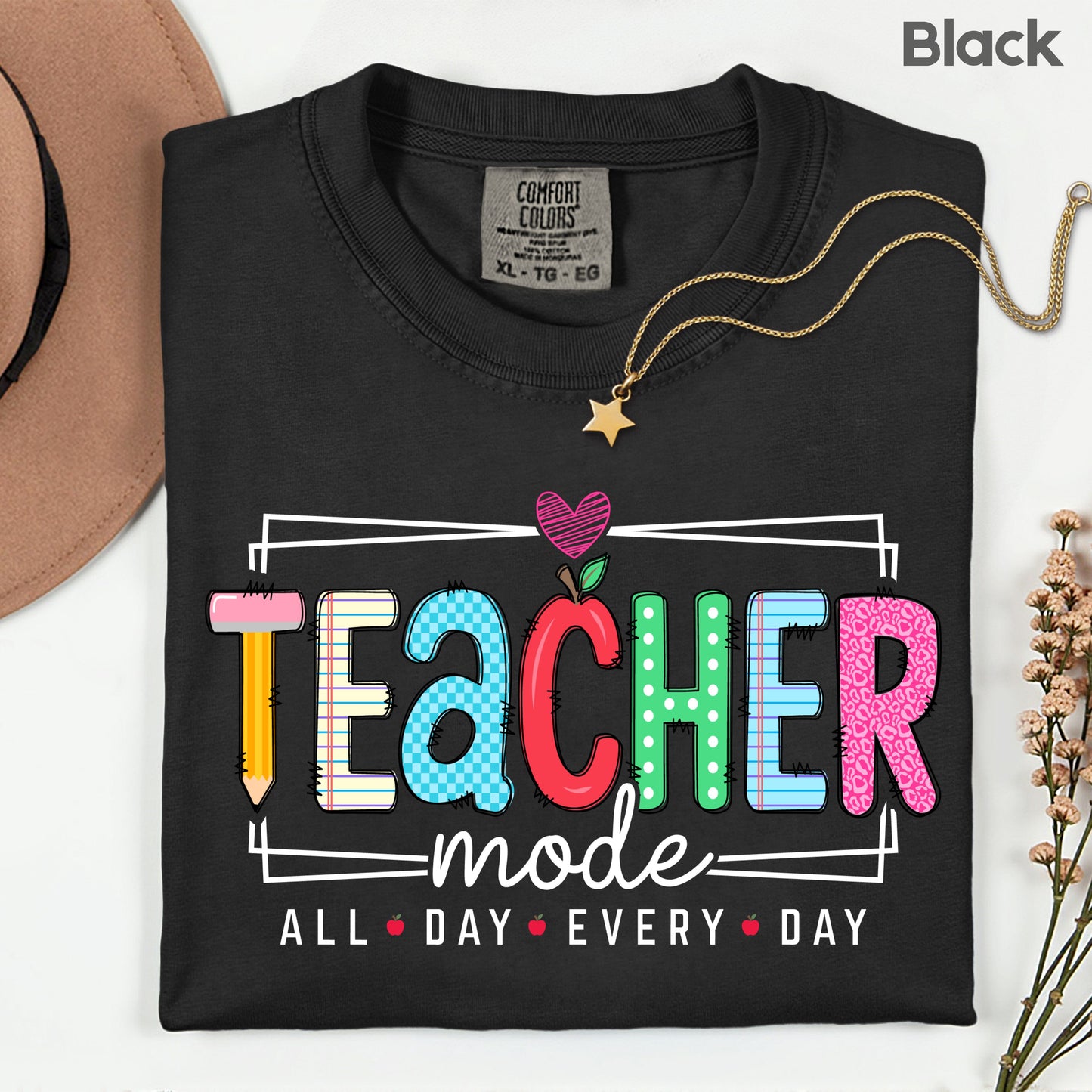 Teacher Mode All Day Every Day T-Shirt, Pencil Apple Back to School Teacher Tee