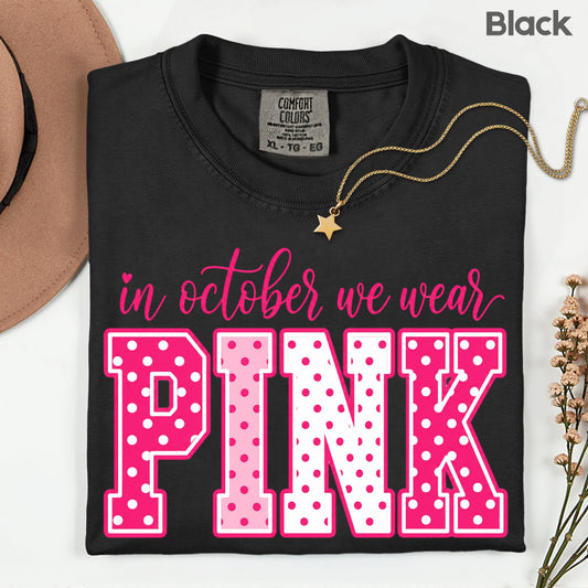 Breast Cancer Awareness In October We Wear Pink T-Shirt, Varsity Polka Dot Women Tee
