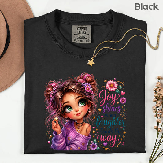 Joy Shines Laughter Space Buns Girl T-Shirt, Cute Floral Quote Tee