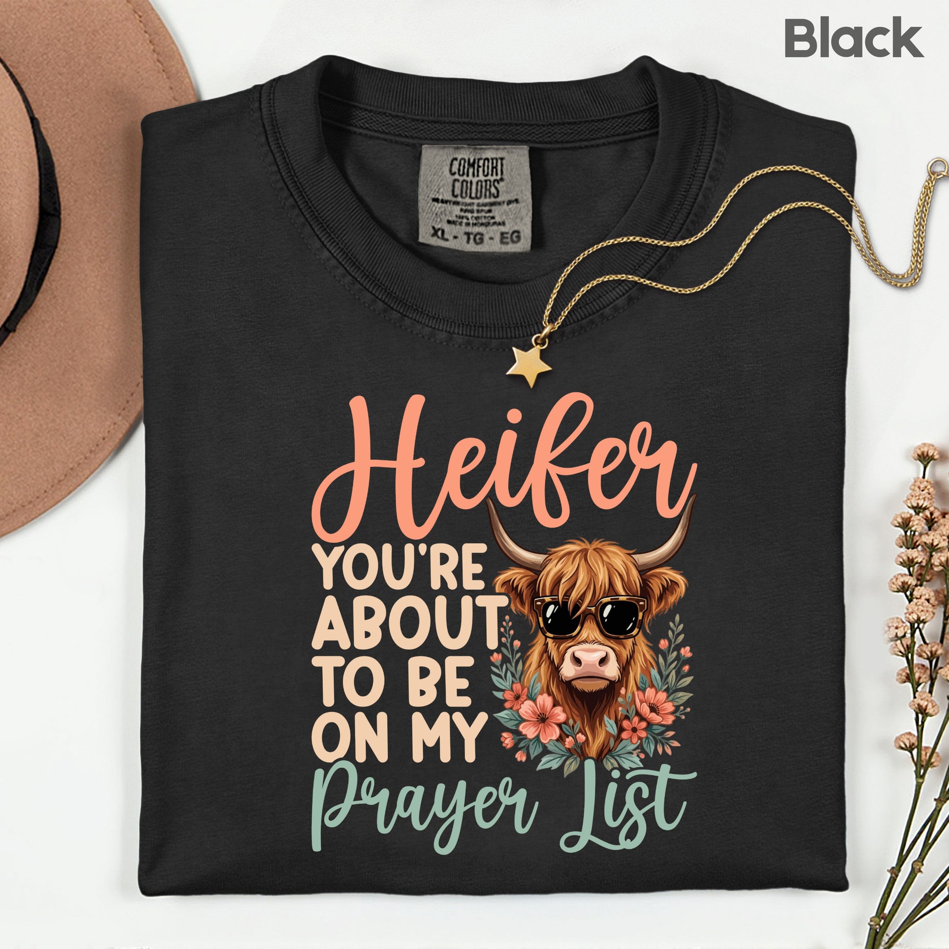 Sassy Highland Cow Prayer List T-Shirt, Sunglasses Floral Country Western Tee