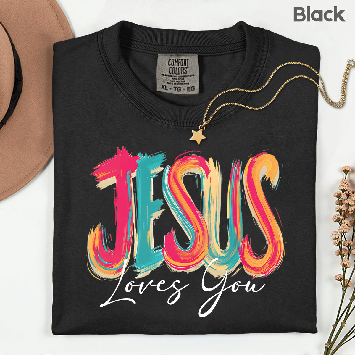 Jesus Loves You Christian Faith T-Shirt, Colorful Brushstroke Quote Tee