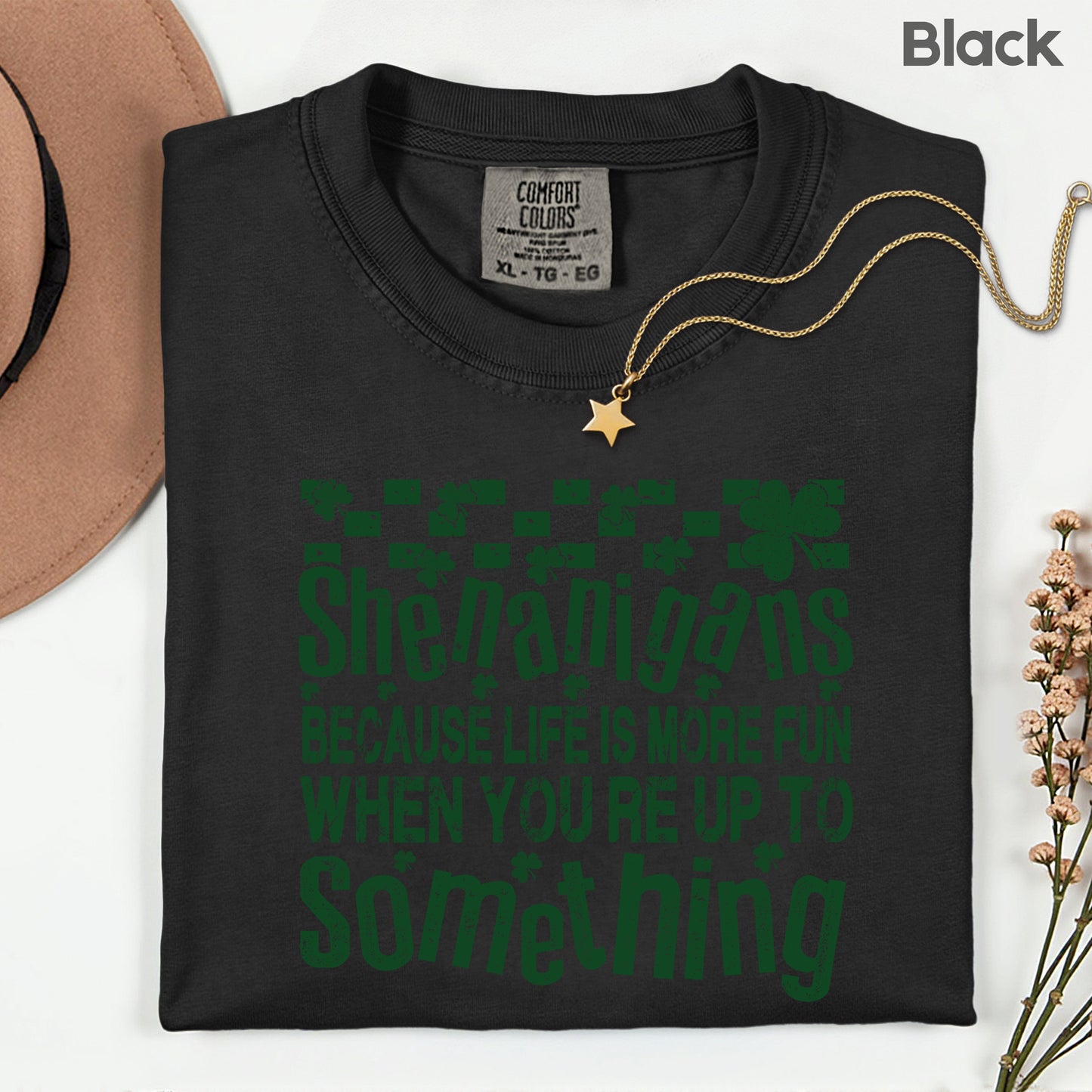Shenanigans Comfort Colors T Shirts