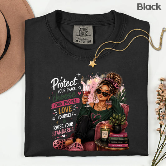 Inspirational Self Care Girl Protect Your Peace T-Shirt, Love Yourself Wine Woman Quote Tee