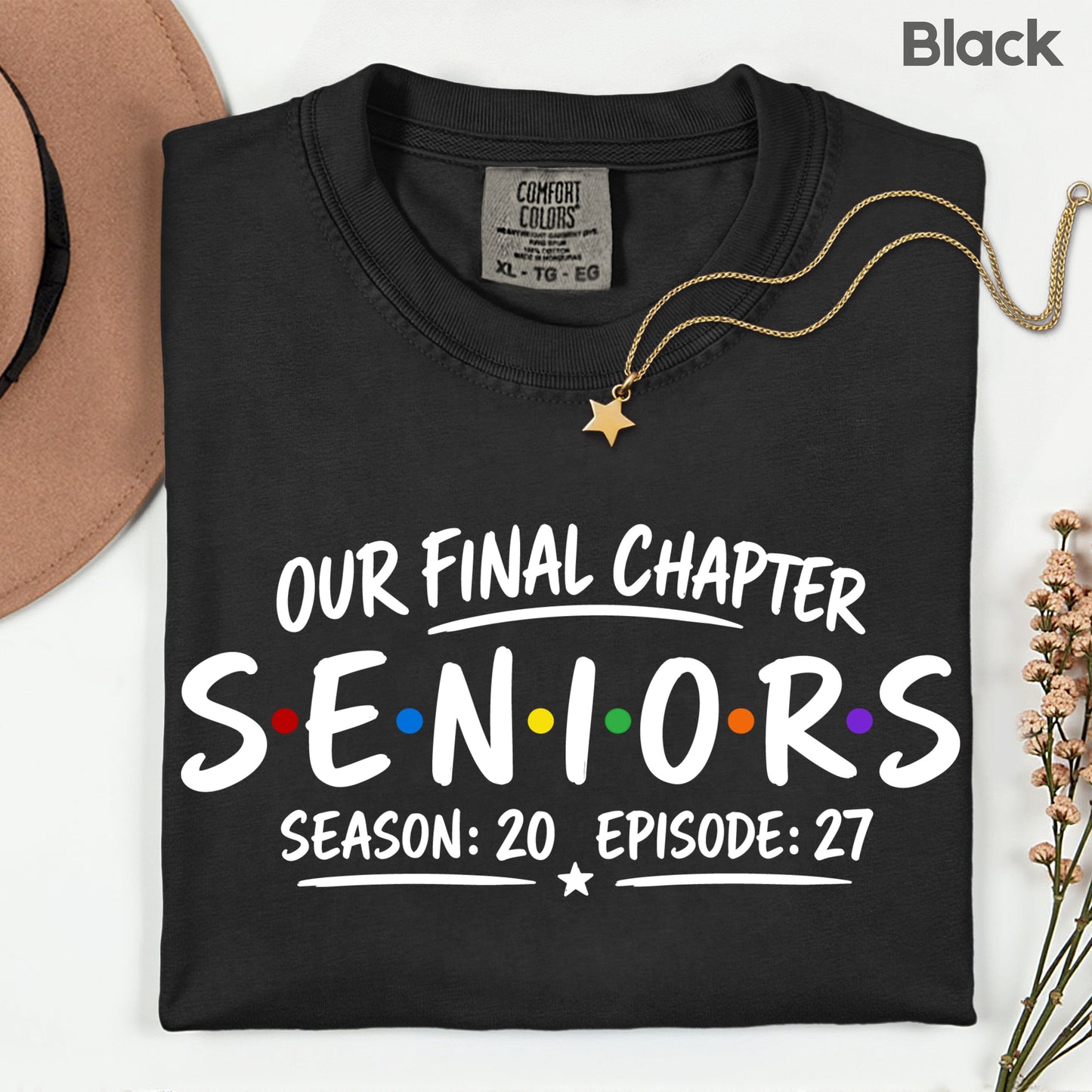 Seniors Our Final Chapter Class of 2027 T-Shirt, Friends Season 20 Episode 27 Graduation Tee