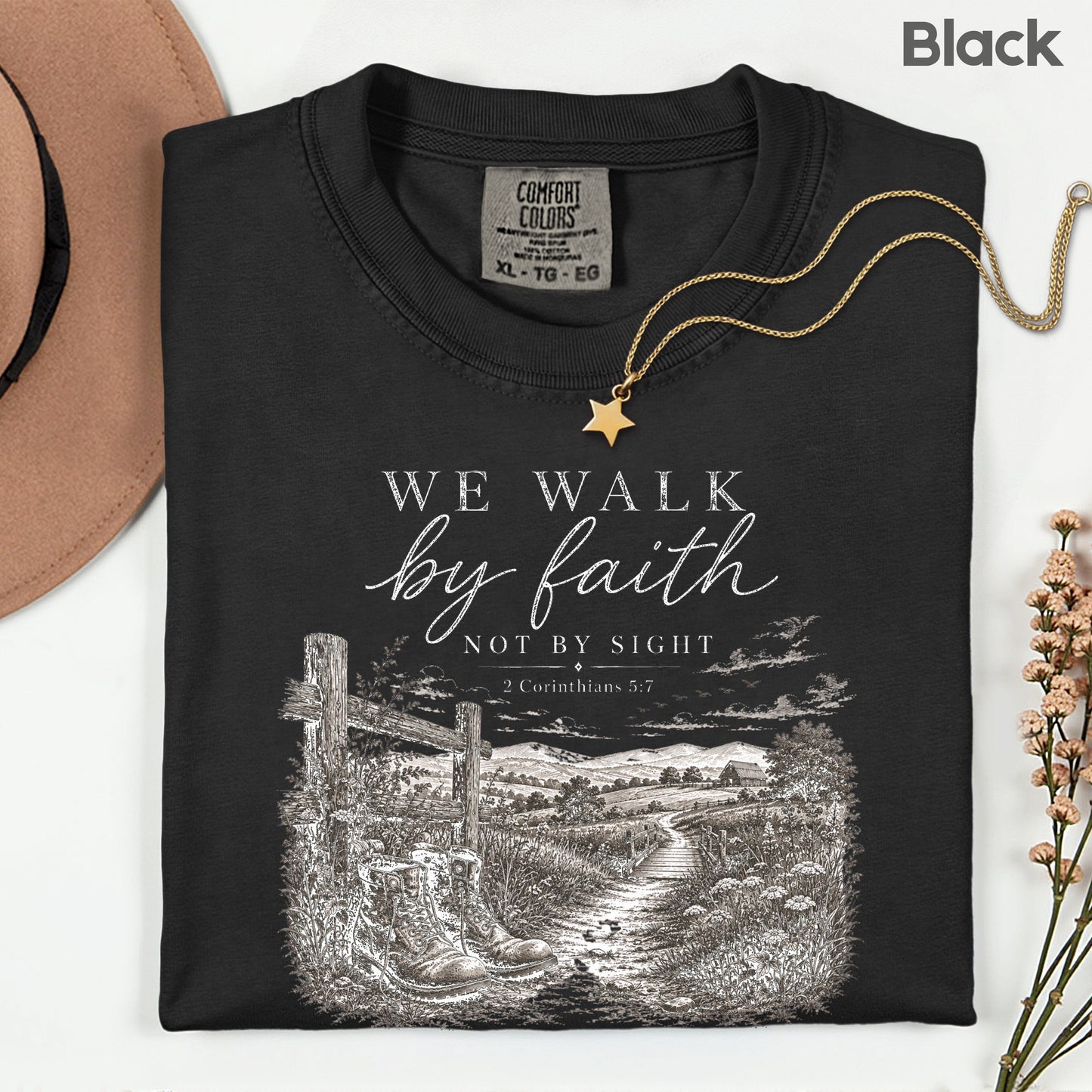 We Walk by Faith Not by Sight Christian T-Shirt, 2 Corinthians 5:7 Boots Country Road Tee