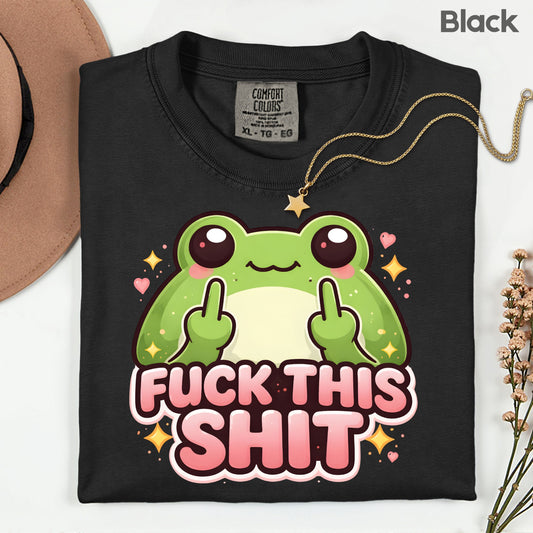 Fck This Shit Frog Sarcastic T-Shirt, Middle Finger Green Toad Sparkles Tee Sweatshirt