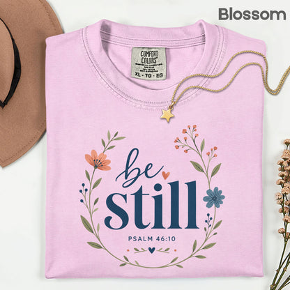 Be Still Psalm 46:10 Christian T-Shirt, Floral Wreath Bible Verse Faith Inspirational Tee