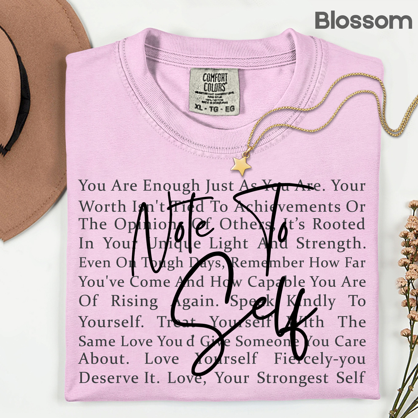 Note to Self Inspirational Self Love Quote T-Shirt, Women Motivational Tee