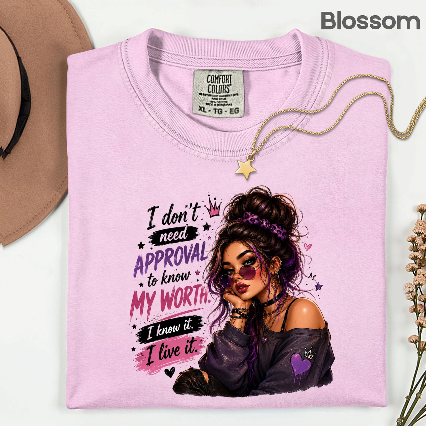 Inspirational I Don't Need Approval Know My Worth T-Shirt, Messy Bun Sunglasses Women Motivational Tee