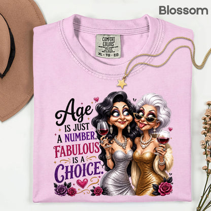 Age Is Just a Number Birthday T-Shirt, Fabulous Is a Choice Glam Best Friends Wine Tee